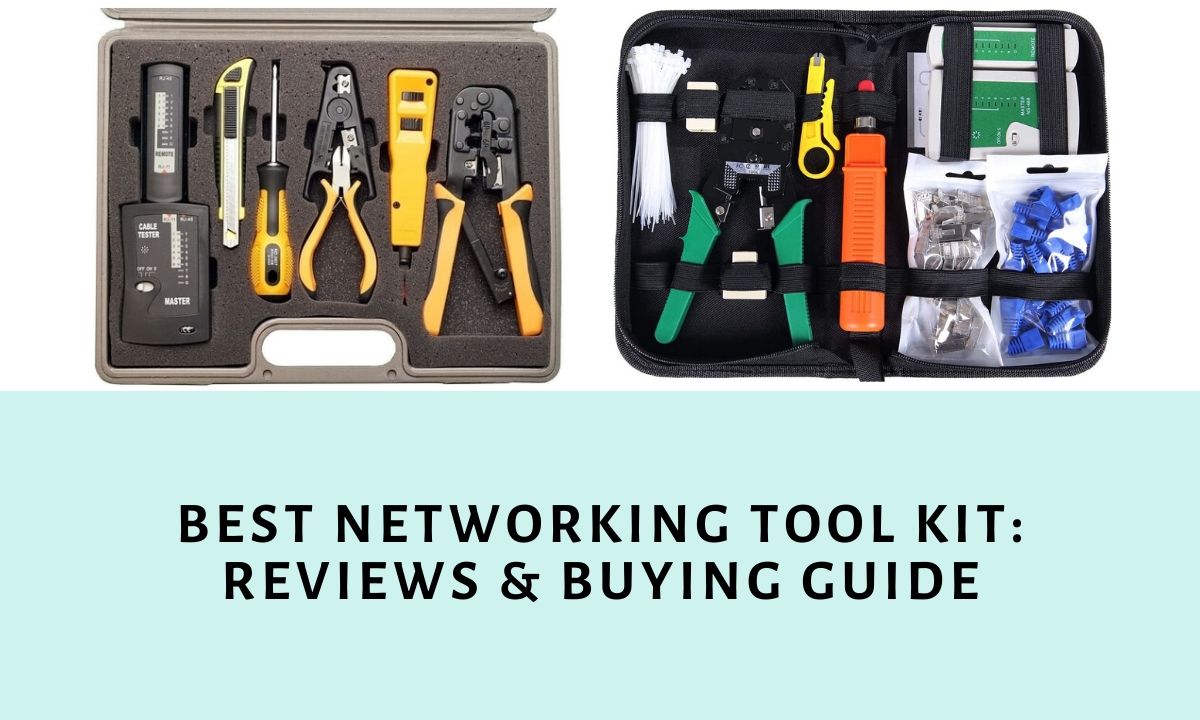 Best Networking Tool Kit Reviews